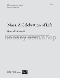 Mass: A Celebration of Life (choral score)