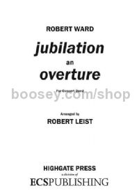 Jubilation: An Overture for concert band (score)