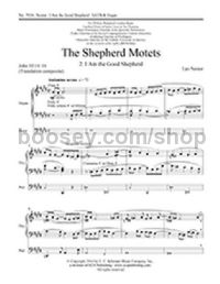 The Shepherd Motets: 2. I Am the Good Shepherd for SATB choir & organ