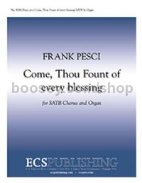 Come, Thou Fount of every blessing for SATB choir
