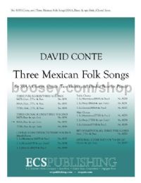 Three Mexican Folk Songs (choral score)
