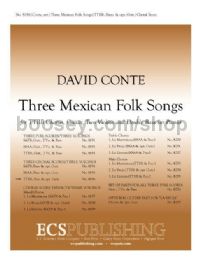 Three Mexican Folk Songs (TTBB choral score)