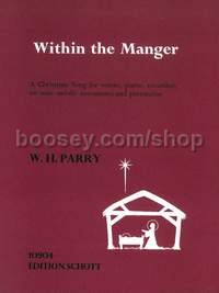 Within the Manger - voice, recorder or other melody instruments, piano & percussion