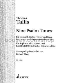 Nine Psalm Tunes - 4 recorders (SATB); voice (soprano) ad lib. (performance score)
