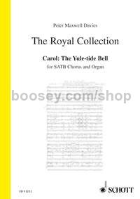 Carol: The Yule-tide Bell - mixed choir (SATB) and organ (choral score)
