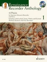 Renaissance Recorder Anthology Vol. 1 - descant recorder and piano (+ CD)