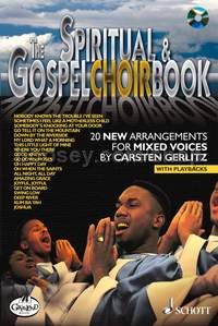 The Spritual & Gospel Choirbook - mixed choir (choral score with CD)