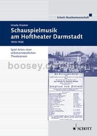 Schauspielmusik am Hoftheater in Darmstadt 1810-1918 (+ DVD)