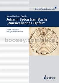 Johann Sebastian Bachs Musicalisches Opfer
