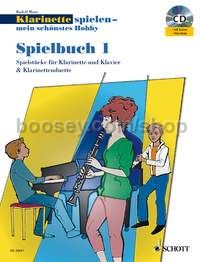 Klarinette spielen - mein schönstes Hobby Spielbuch 1 - 1-2 clarinets; piano ad lib. (+ CD)