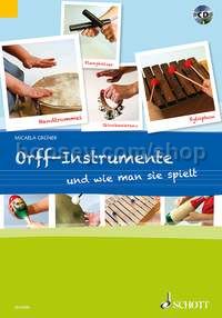 Orff-Instrumente und wie man sie spielt (+ CD)