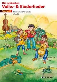 Die schönsten Volks- und Kinderlieder - 2 violins & cello (viola)