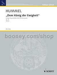 Dem König der Ewigkeit op. 17 - mixed choir & instruments (score)