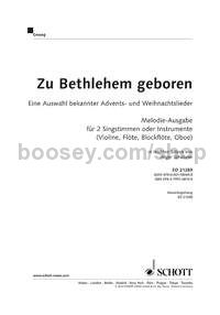Zu Bethlehem geboren - 2 voices or for two part choir (melody line)