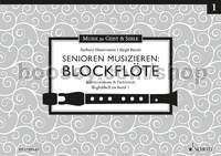 Senioren musizieren: Blockflöte Begleitheft zu Band 1 - tenor or treble recorder