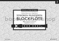 Senioren musizieren: Blockflöte Begleitheft zu Band 2 - Klavierstimmen & Partituren