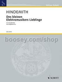 Des kleinen Elektromusikers Lieblinge - soprano, alto & baritone saxophone (score & parts)