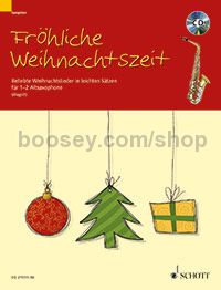 Fröhliche Weihnachtszeit - 1-2 alto saxophones in Eb (+ CD)
