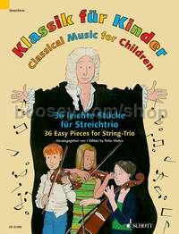 Classical Music for Children for 2 violins & cello (score & parts)