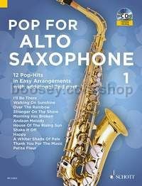 Pop for Alto Saxophone Vol. 1 (+ CD)