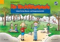 Die Blockflötenbande - descant recorder (+ CD)