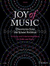 Joy of Music – Discoveries from the Schott Archives (Violin)