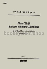 Kleine Musik - 2 treble recorders & piano, voice ad lib.