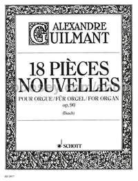 18 Pièces Nouvelles op. 90 - Organ