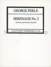 Serenade No. 3 - chamber ensemble & solo piano (score)