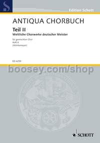 Antiqua-Chorbuch Teil II / Heft 4 - mixed choir