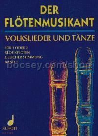 Der Flötenmusikant Band 1 - soprano- & treble recorder, guitar ad lib.