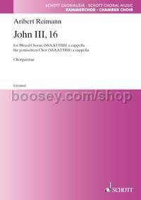 John III, 16 (choral score)