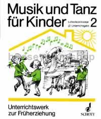 Musik und Tanz für Kinder Band 2 (teacher's book)