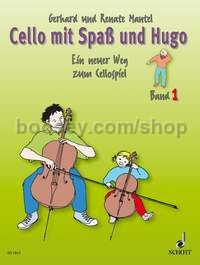 Cello mit Spaß und Hugo Band 1 - cello (student's book)