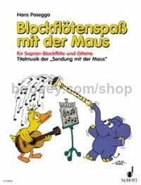 Blockflötenspaß mit der Maus - descant recorder & guitar