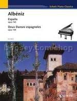España / Deux Danses espagnoles (Schott Piano Classics series)