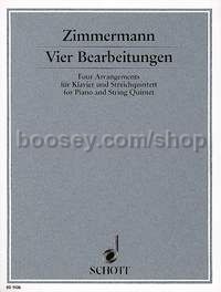 4 Bearbeitungen - piano & string quintet (score & parts)