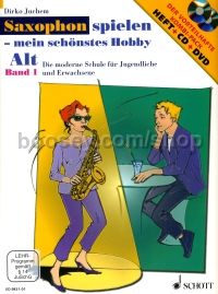 Saxophon spielen - mein schönstes Hobby Band 1 - alto saxophone (+ CD + DVD)