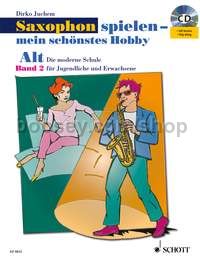 Saxophon spielen - mein schönstes Hobby Band 2 - alto saxophone (+ CD)
