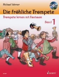 Die fröhliche Trompete Band 1 (Trompete lernen mit Phantasie) - trumpet (+ CD)