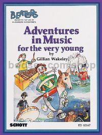 Adventures In Music For The Very Young (Beaters Series)