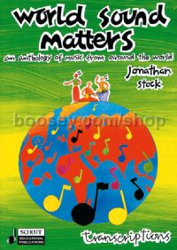 World Sound Matters: an anthology of music from around the world