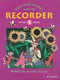 Fun & Games With The Recorder 1 Tutor Book 