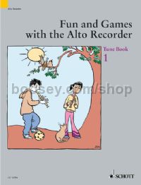 Fun & Games With The Recorder Tune Book 1 Alto/Treble