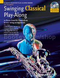 Swinging Classical Play-Along Alto Sax (Book and CD) Schott Master Play-Along Series