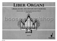 Liber Organi (11) Baroque Spanish Organ Music