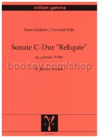 Sonate C-Dur "Reliquie" op. postum  D 840 (Piano)