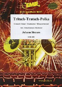 Tritsch-Tratsch-Polka - concert band