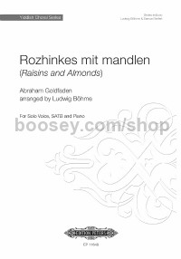 Rozhinkes mit mandlen (Raisins and Almonds) (Solo, SATB & Piano)
