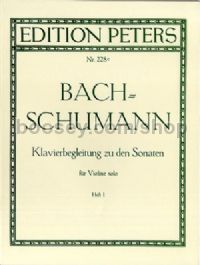 Piano Accompaniment to the Sonatas for Solo Violin, Vol.1